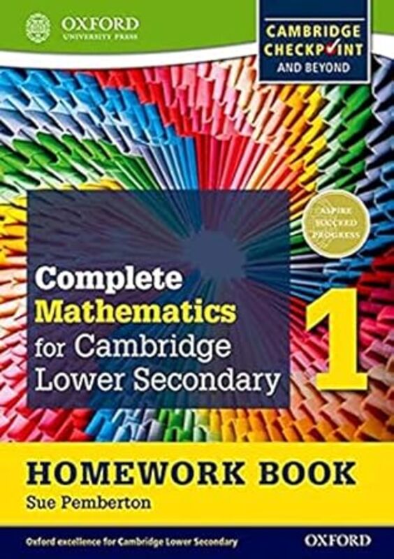 Complete Mathematics For Cambridge Lower Secondary Homework Book 1 (First Edition)Pack Of 15